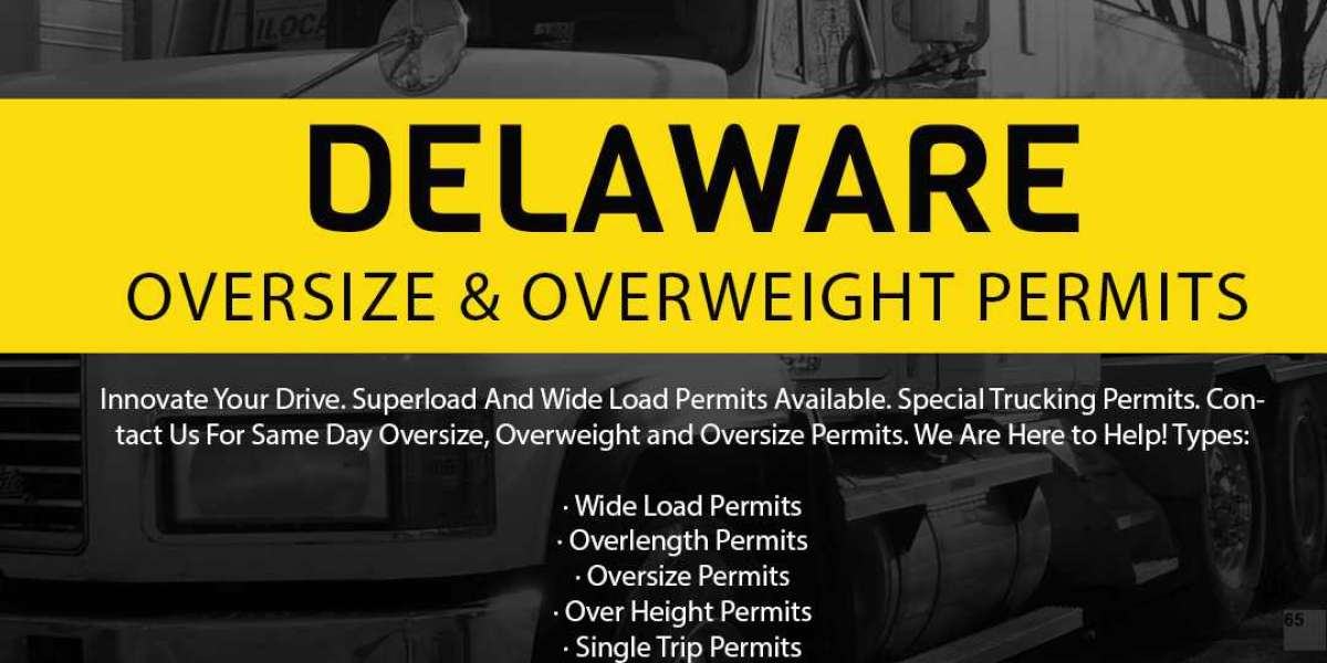 The Process of Getting an Oversize Permit in Delaware in Collaboration with Note Trucking