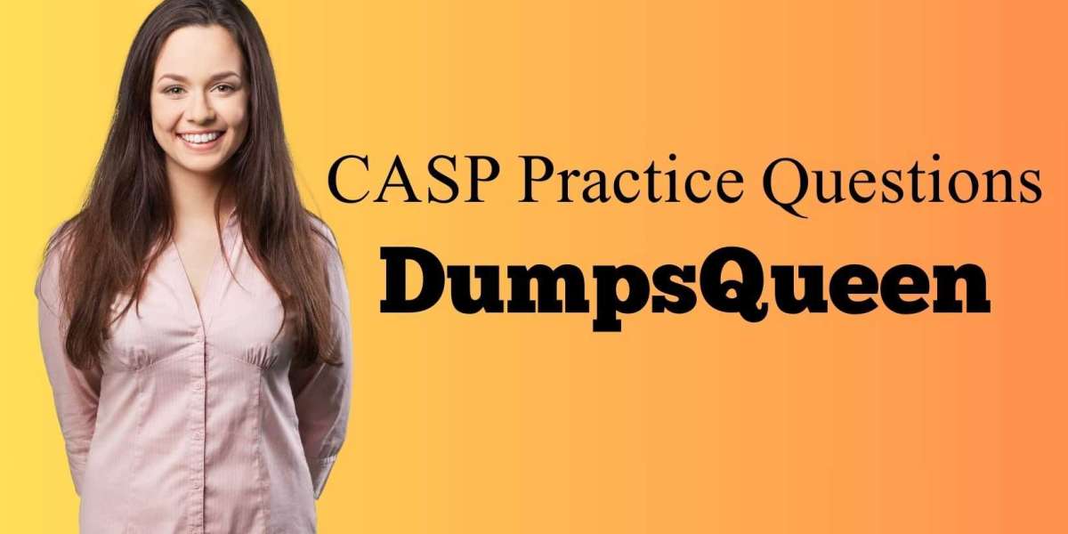 DumpsQueen’s CASP Practice Questions: Every Candidate’s Choice.