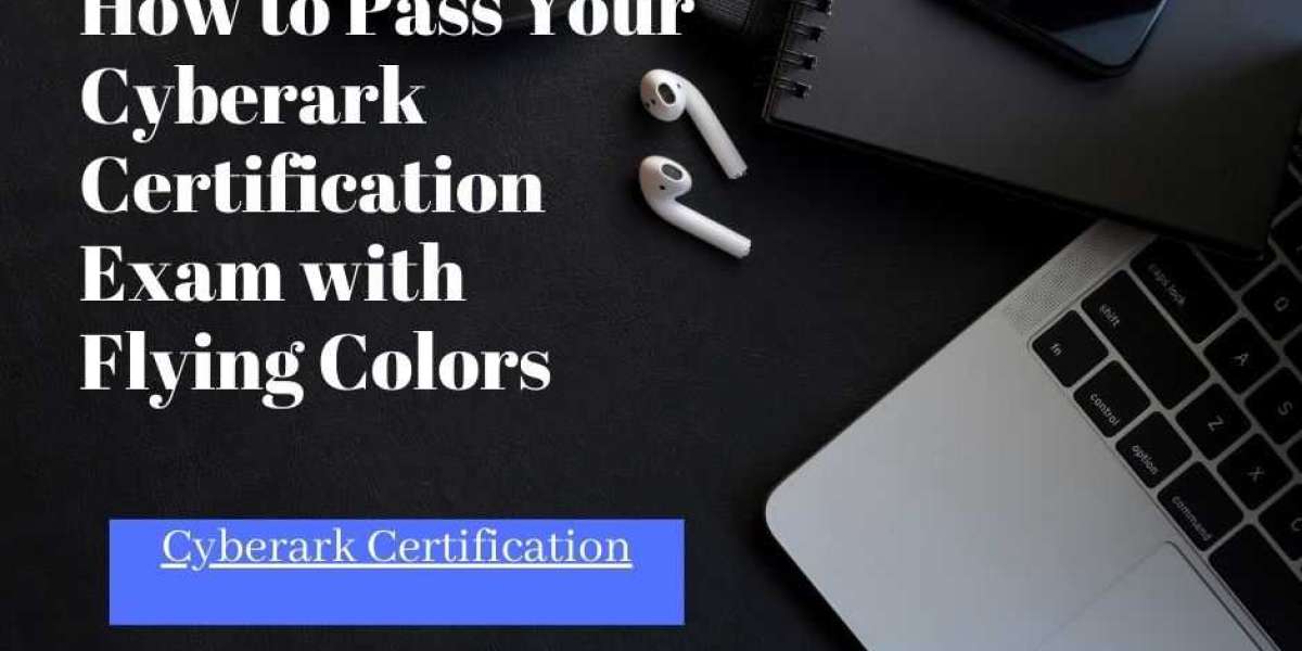 How to Pass Your Cyberark Certification Exam Like a Pro