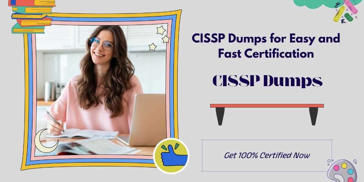 How to Use CISSP Dumps to Increase Your Pass Rate?