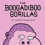 The Boogadiboo Gorillas