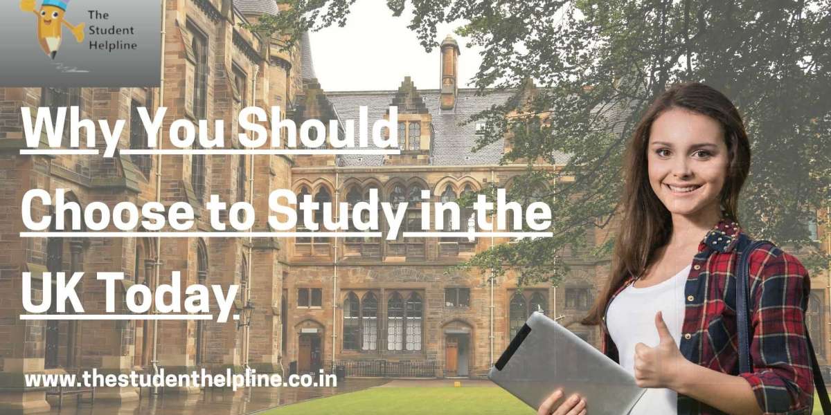 Why You Should Choose to Study in the UK Today?