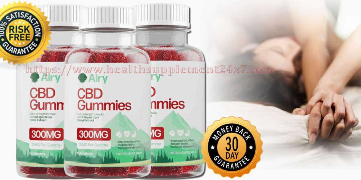 Airy CBD Male Enhancement Gummies [Autumn Sale] Formulated To Improve Erectile Dysfunction!