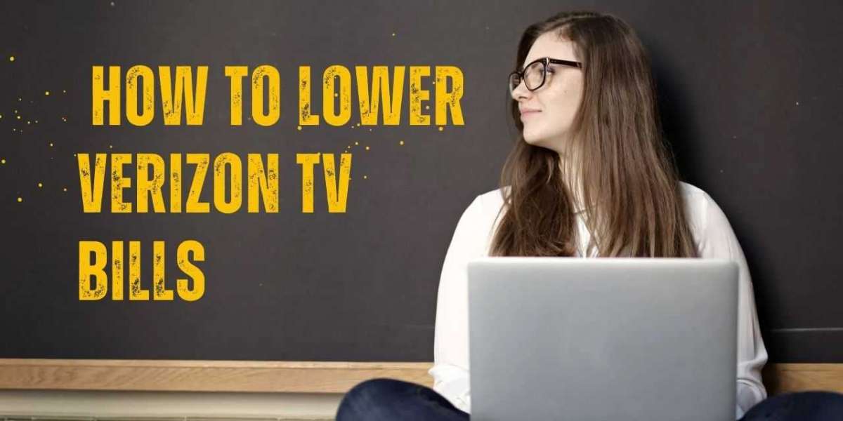 How to Lower Verizon TV Bills?