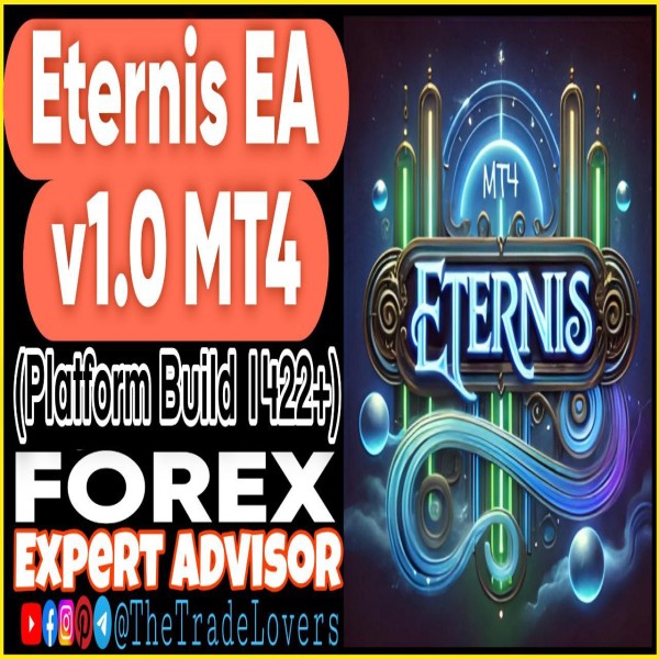 Eternis EA v1.0 MT4 (Works on Build 1425+) | Forex Robot | MT4 Expert Advisor - The Trade Lovers