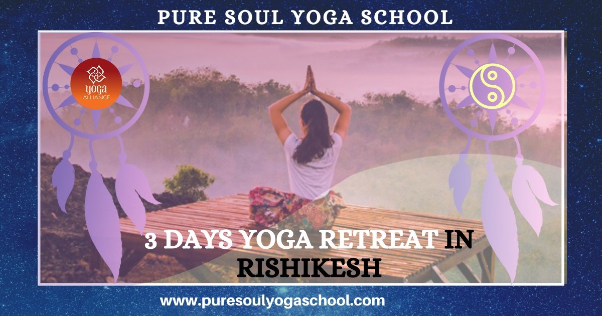 Pain Management Retreat In Rishikesh | Pure Soul Yoga School