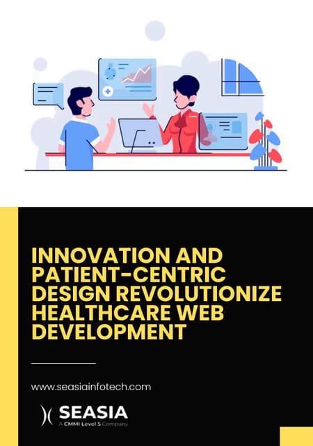 Innovation and Patient-Centric Design Revolutionize Healthcare Web Development.pdf | Free Download