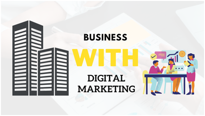 Advantage of Digital Marketing in Business?