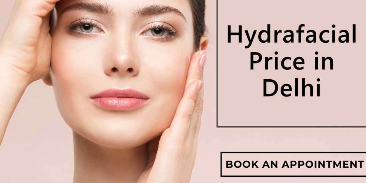 Hydrafacial Price Delhi: Discover Radiant Skin with Dr. Neha Batra