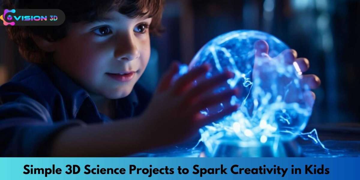 Simple 3D Science Projects to Spark Creativity in Kids.