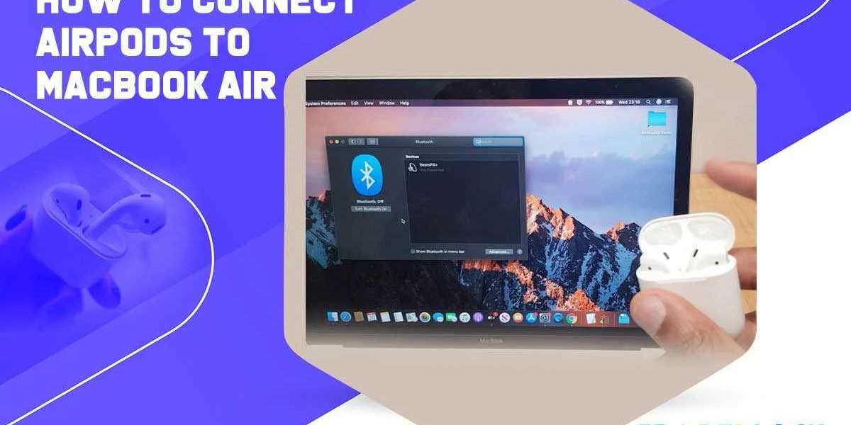 How to Connect AirPods to MacBook Air: A Step-by-Step Guide