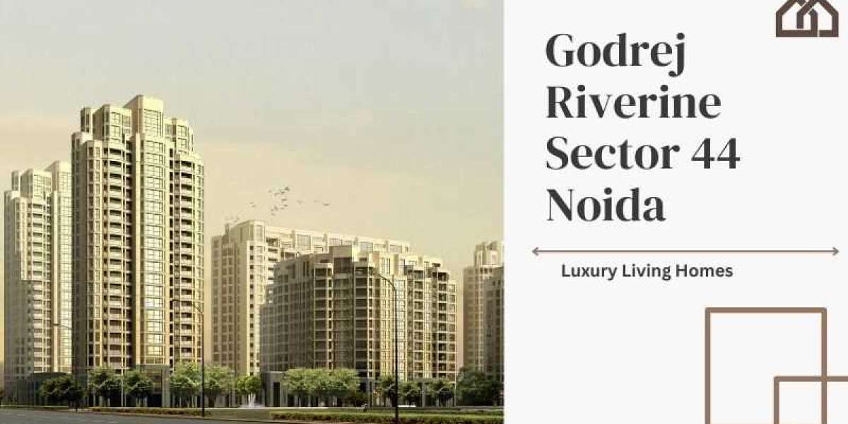 Godrej Riverine Sector 44 Noida : Sustainable Living Homes