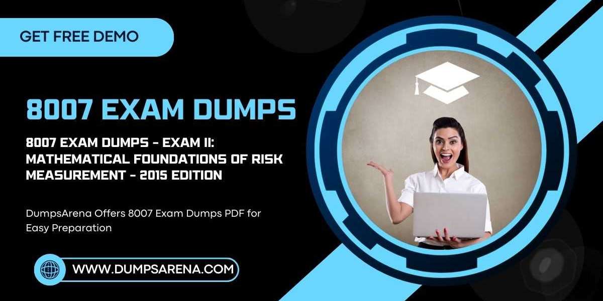 Excel Smartly with DumpsArena 8007 Study Dumps