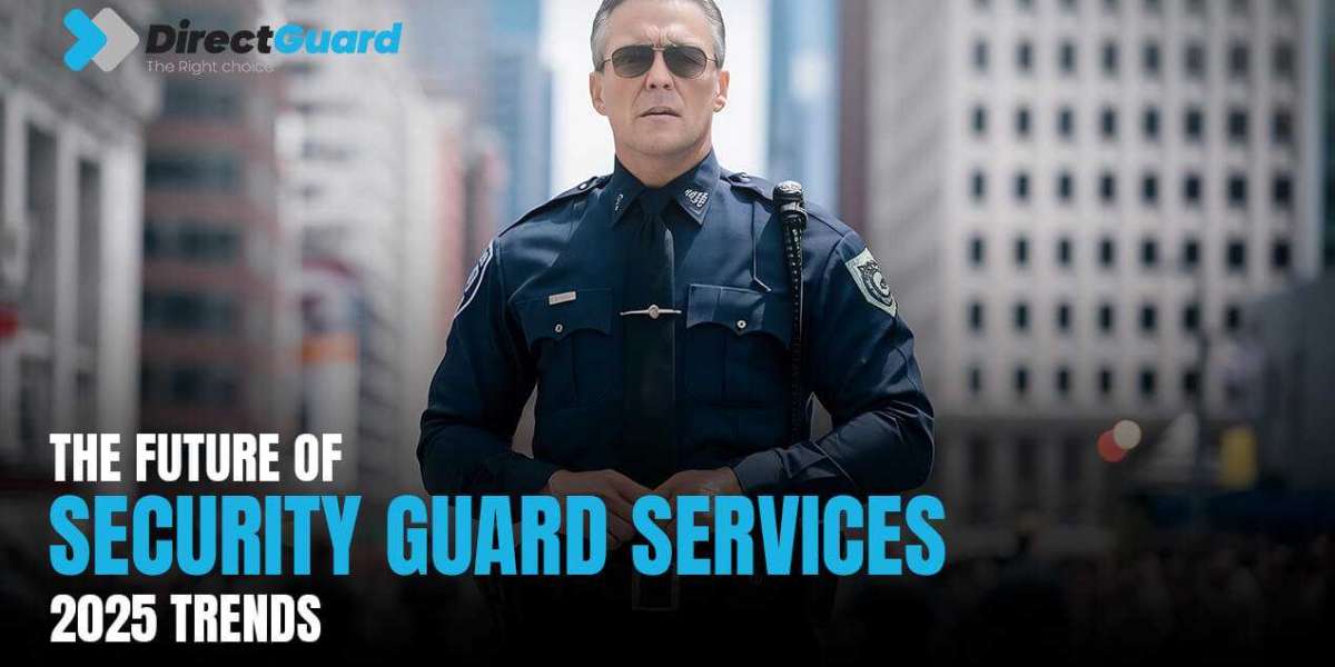 The Future of Security Guard Services 2025 Trends