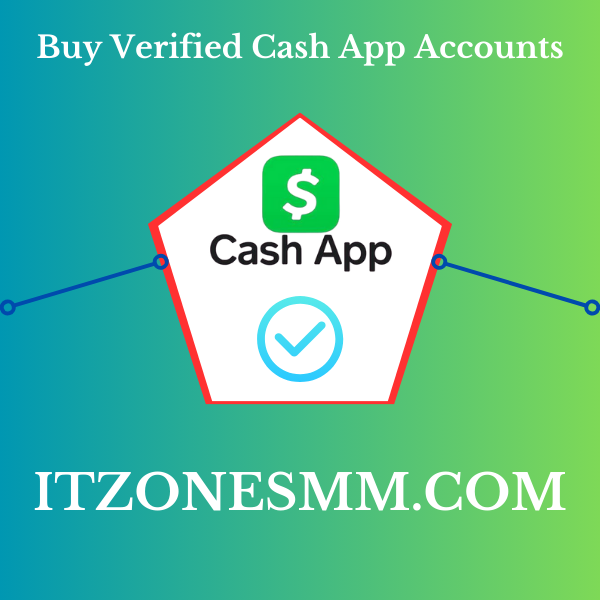 Buy Verified Cash App Accounts - 100% BTC Enabled & Verified