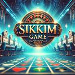 sikkim game