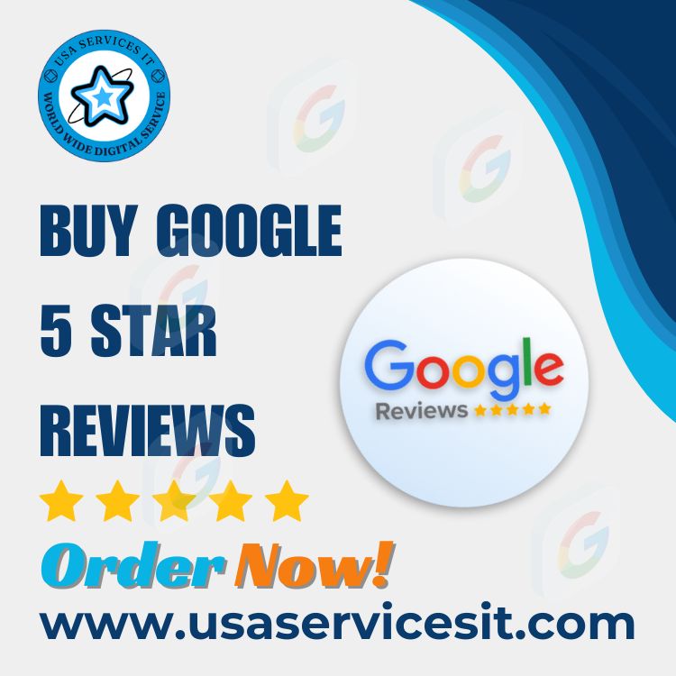 Buy Google 5 Star Reviews - UsaServicesIT