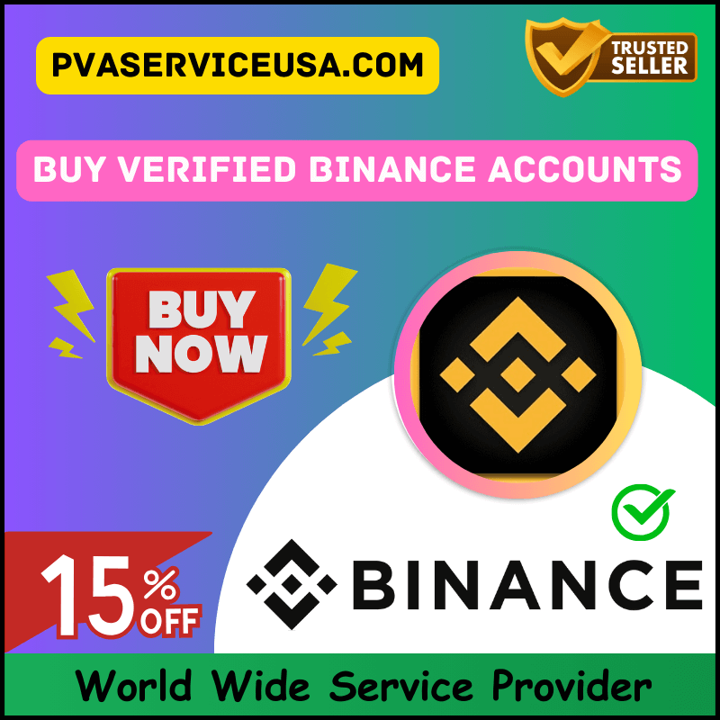 Buy Verified Binance Accounts - Reliable & KYC Verified