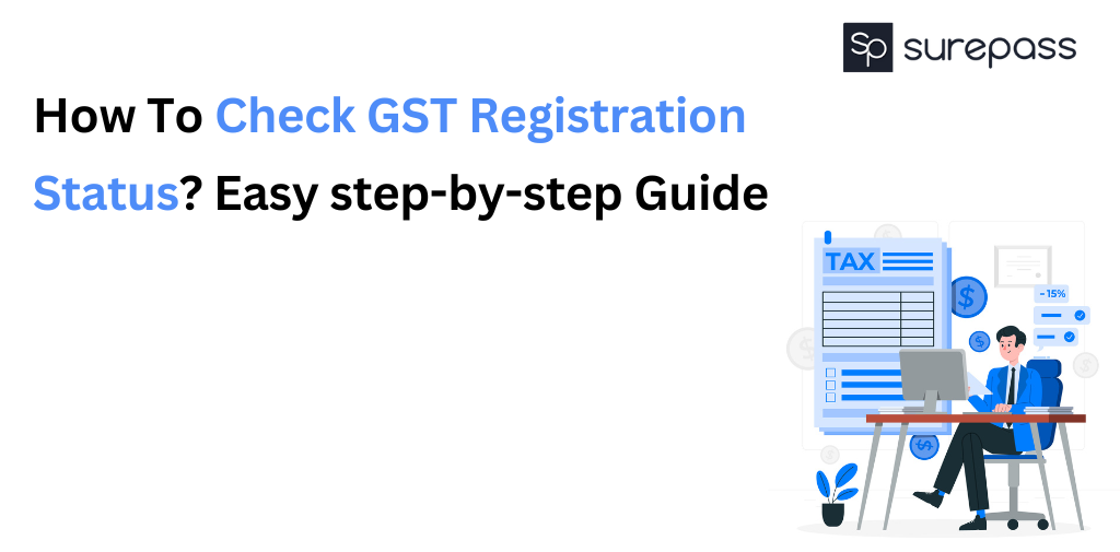 How To Check GST Registration Status? Easy step-by-step Guide - SurePass