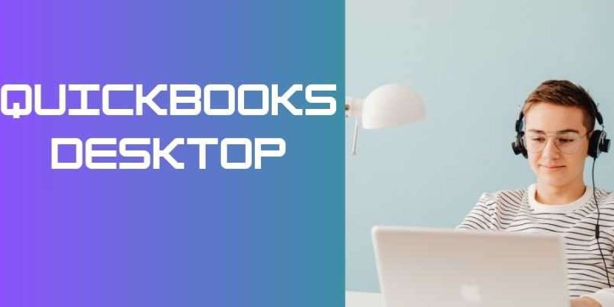 Everything You Need to Know About QuickBooks Desktop