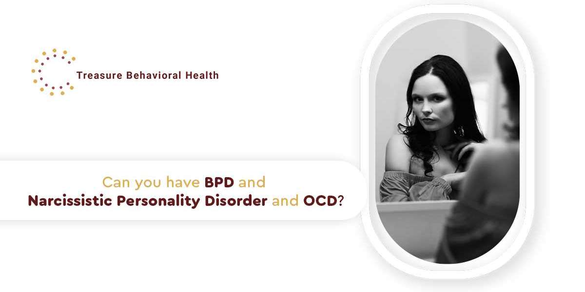 Can You Have BPD and Narcissistic Personality Disorder and OCD?