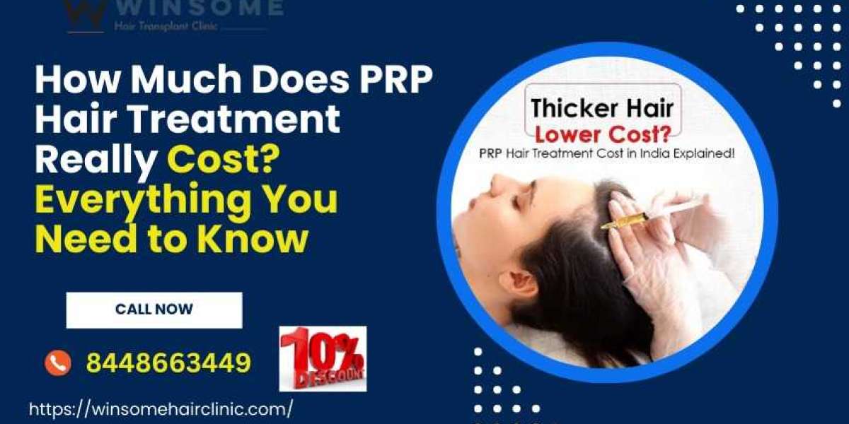 How Much Does PRP Hair Treatment Really Cost? Everything You Need to Know.