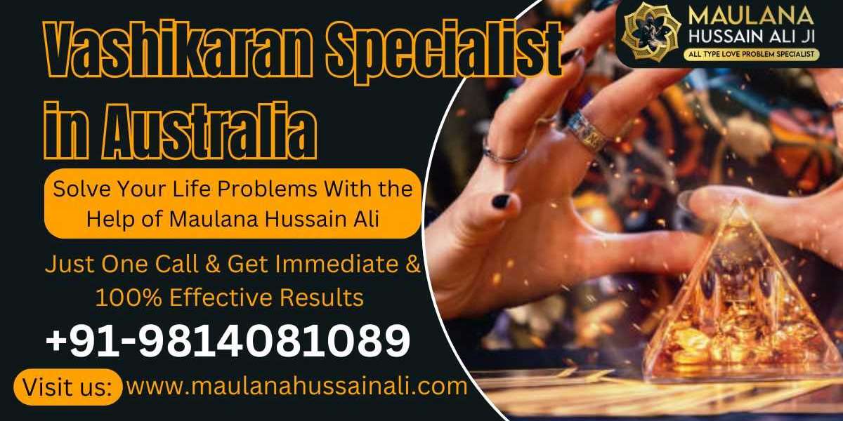 Best Vashikaran Specialist in Australia | Maulana Hussain Ali