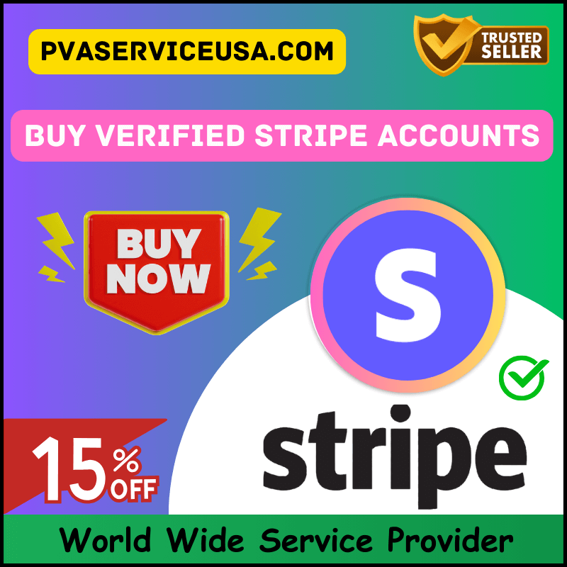 Buy Verified Stripe Accounts - PVA Service USA