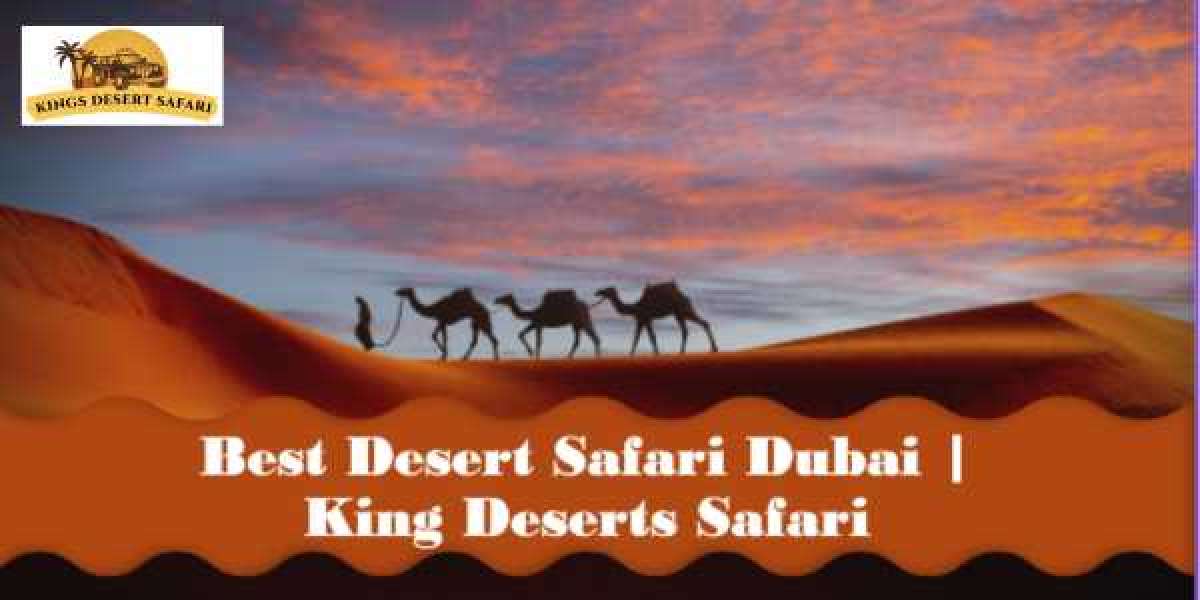 Desert Safari in Dubai | Kings Deserts Safari