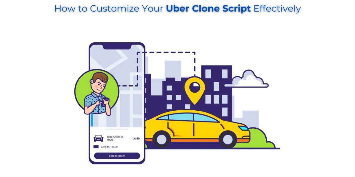 How to Customize Your Uber Clone Script Effectively