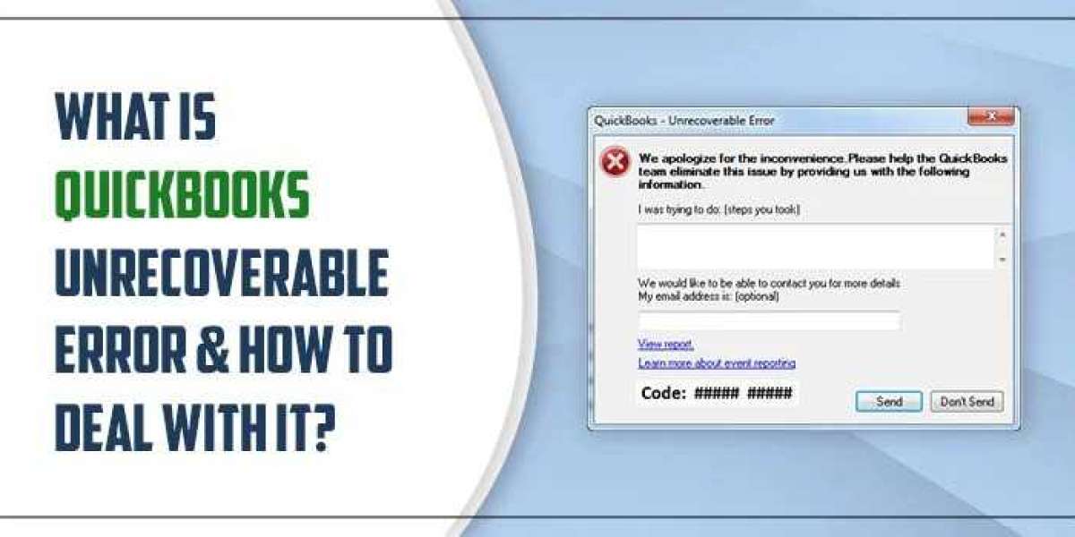 QuickBooks Unrecoverable Error: Causes and Solutions.