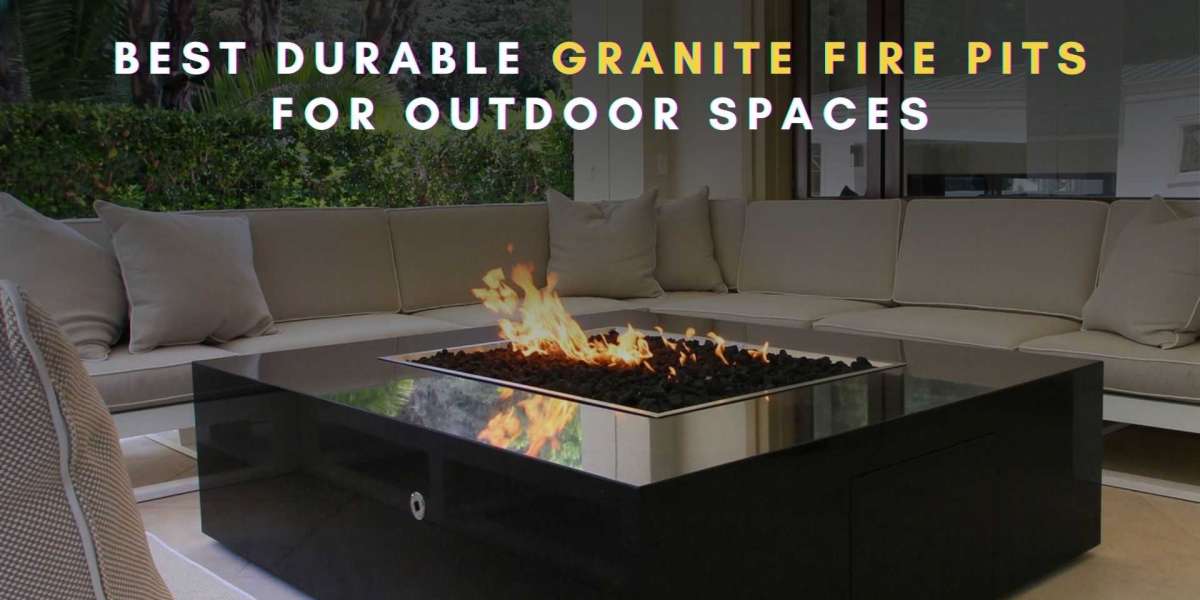 Best Durable Granite Fire Pits for Outdoor Spaces