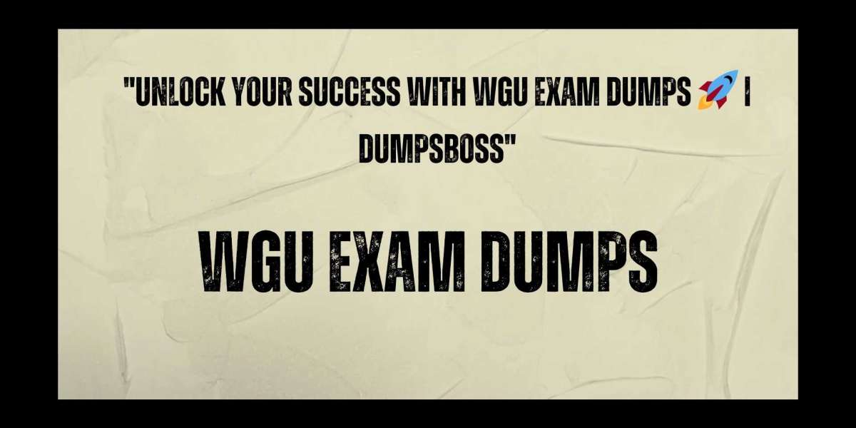 DumpsBoss WGU Exam Dumps Get Certified Faster with Us