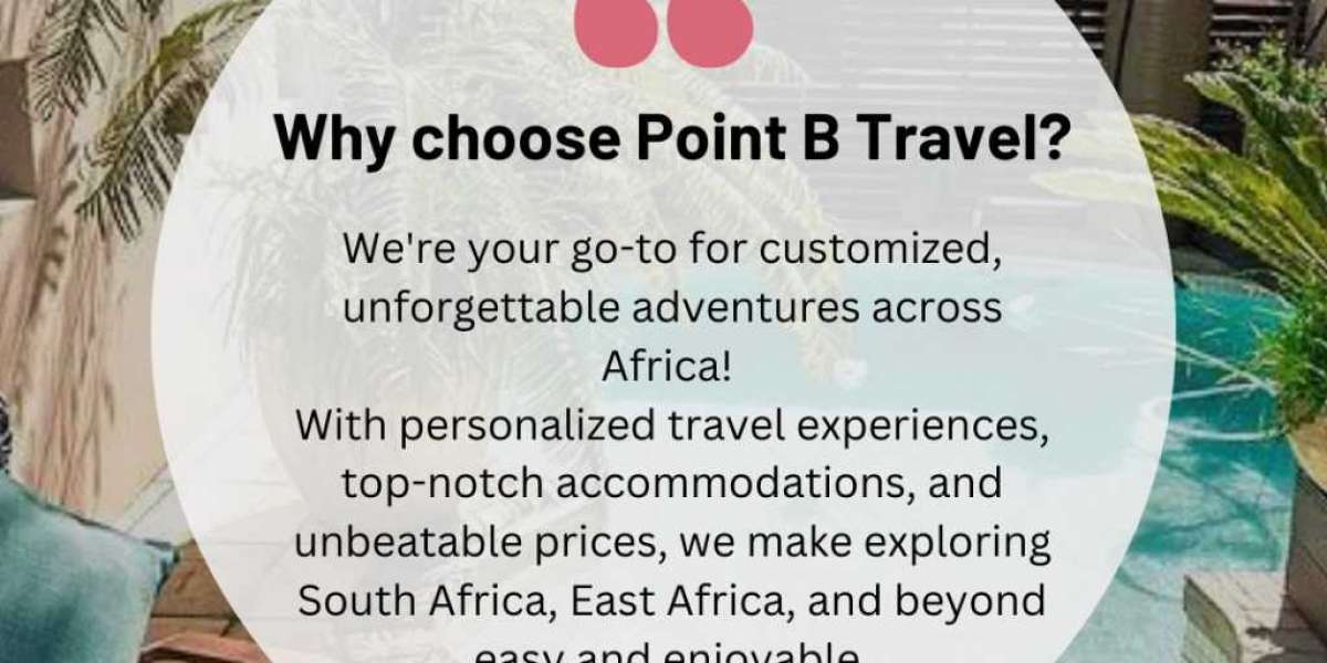 Experience the Wonders of Africa with Point B Travel: Sustainable Heritage Tours and Unique Stays