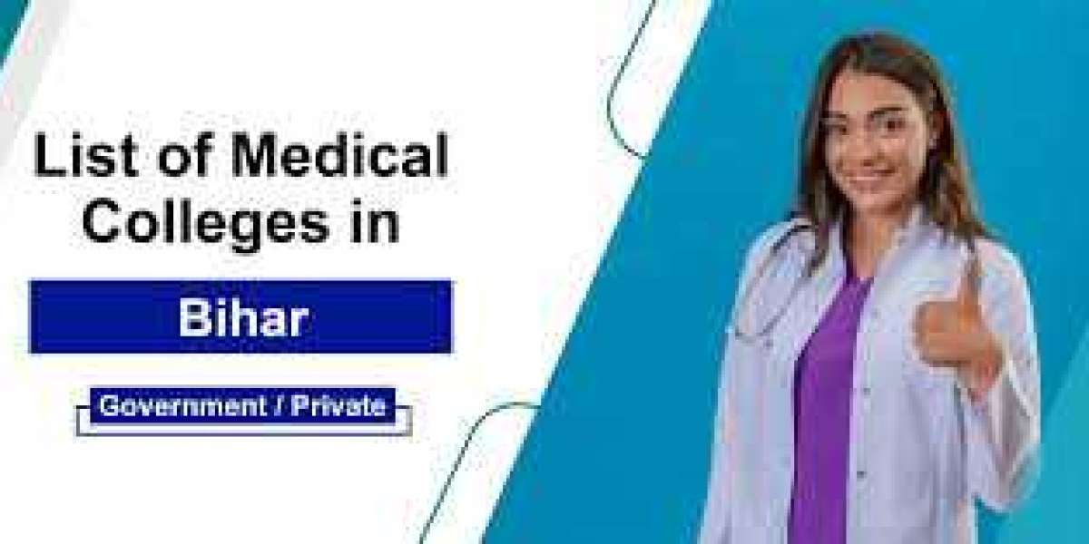 List of Medical Colleges in Bihar 2025: A Complete Guide