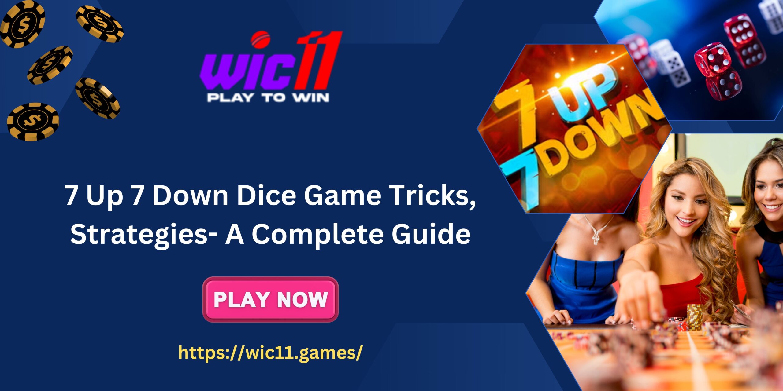 7 Up 7 Down Dice Game Tricks, Strategies- A Complete Guide