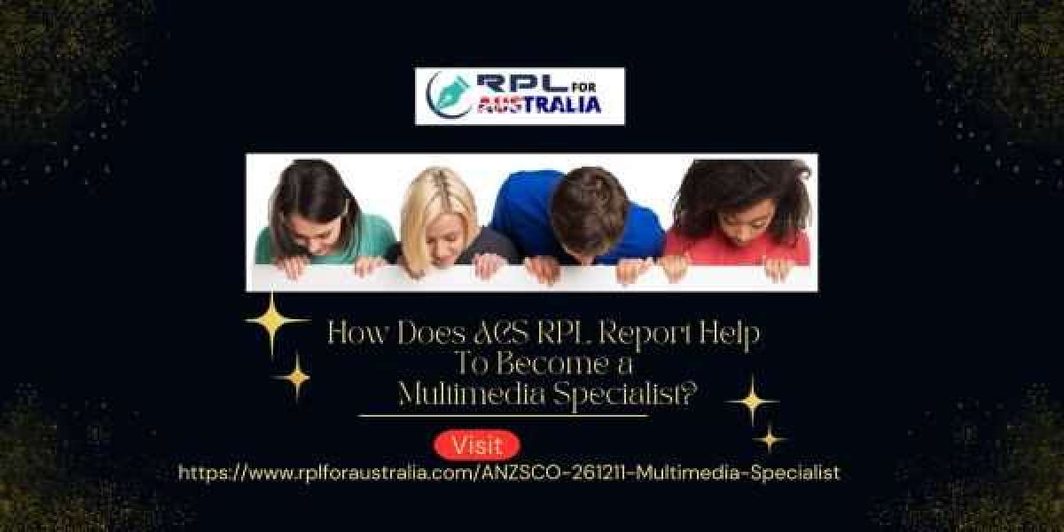 How Does ACS RPL Report Help To Become a Multimedia Specialist?