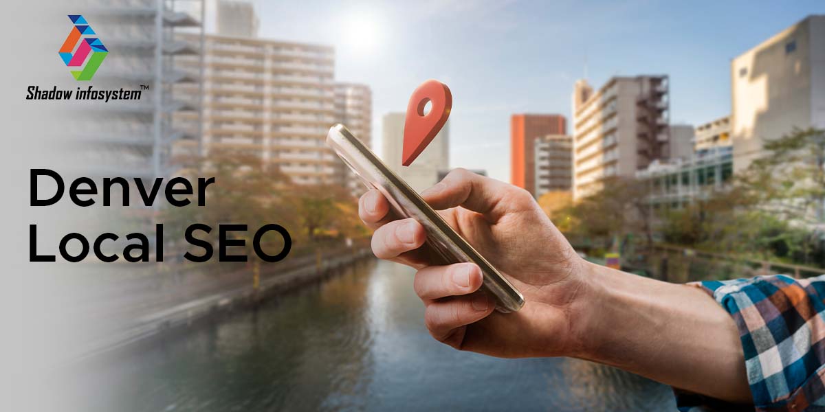 Local SEO Services in Denver