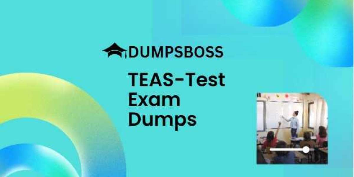 Unlock TEAS-Test Success with DumpsBoss’s Study Guide