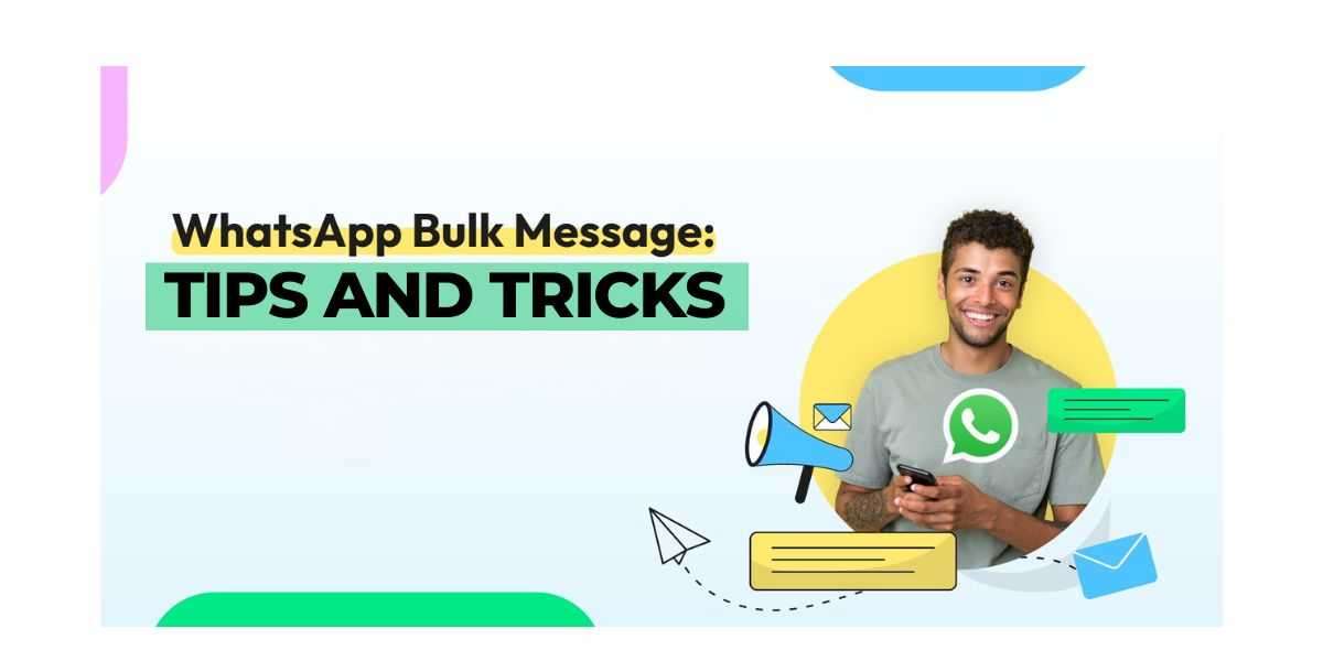 Automating Bulk Messaging on WhatsApp: Tips and Tricks