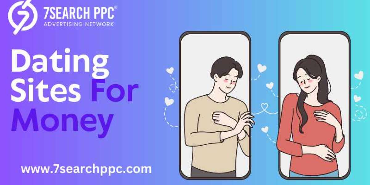 How to Use Dating Sites for Money and Build Connections