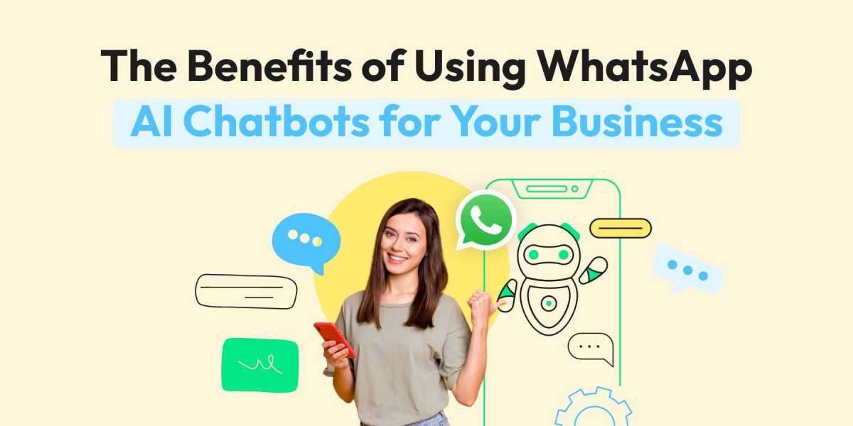 The Benefits of Using WhatsApp AI Chatbots for Your Business