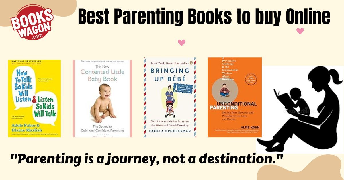 Best Parenting Books to Help You Navigate Parenthood – @bookswagonstore on Tumblr