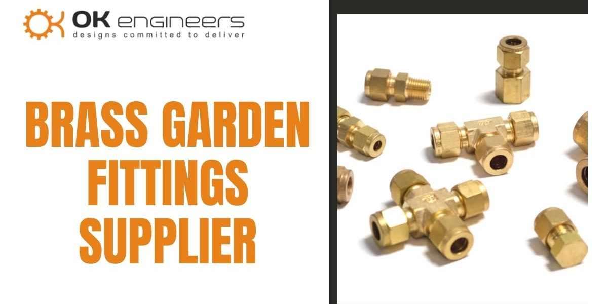 Choosing the Right Brass Garden Fittings Supplier for Your Needs: OK Engineers' Expertise