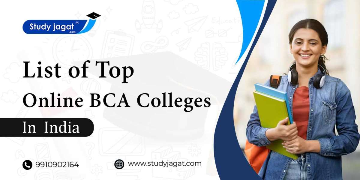 List of Top Online  BCA Colleges in India