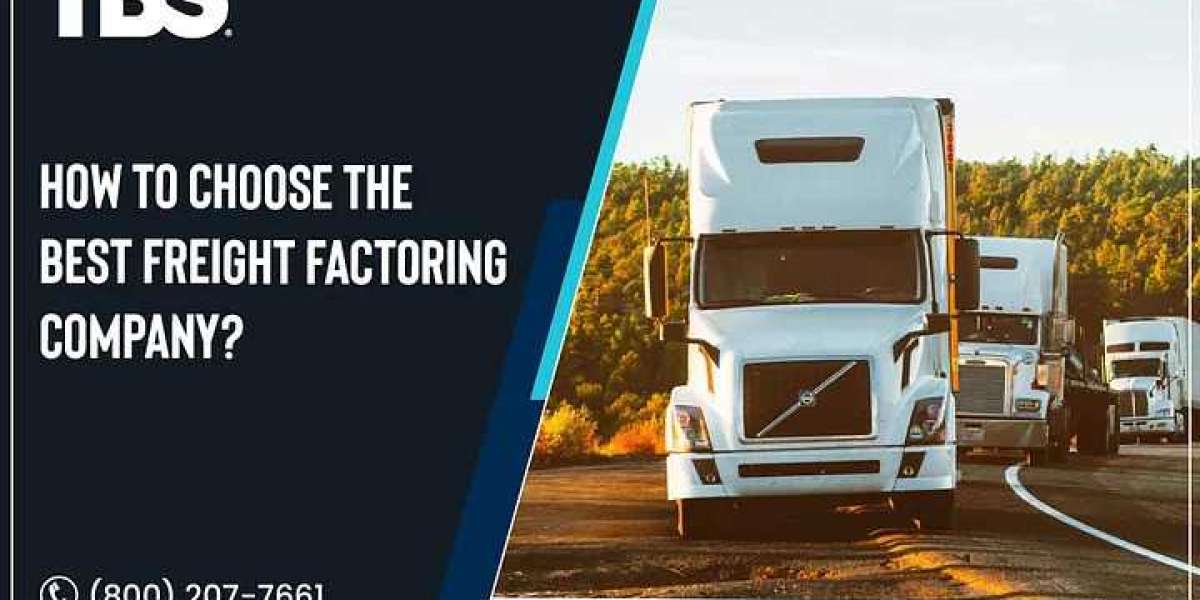 How To Choose the Best Freight Factoring Company?