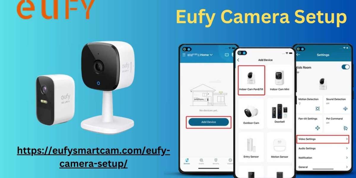 Eufy Camera Setup: A Quick Guide