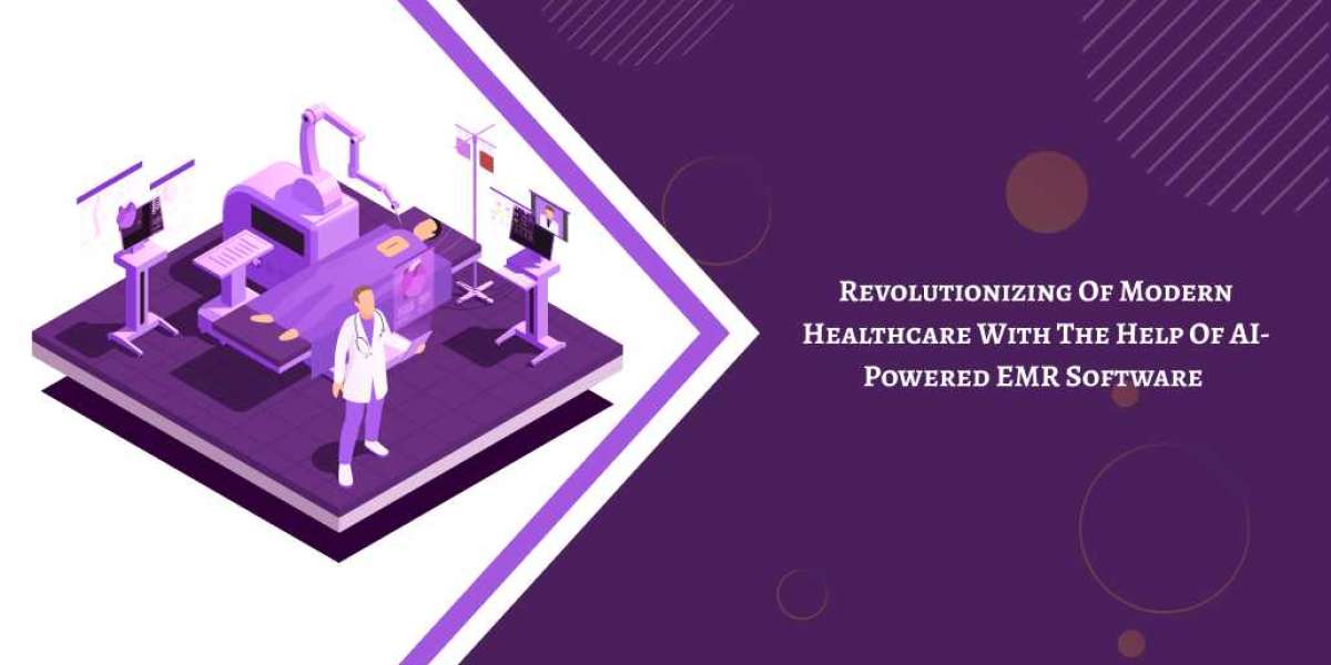 Revolutionizing of Modern Healthcare with the Help of AI-Powered EMR Software