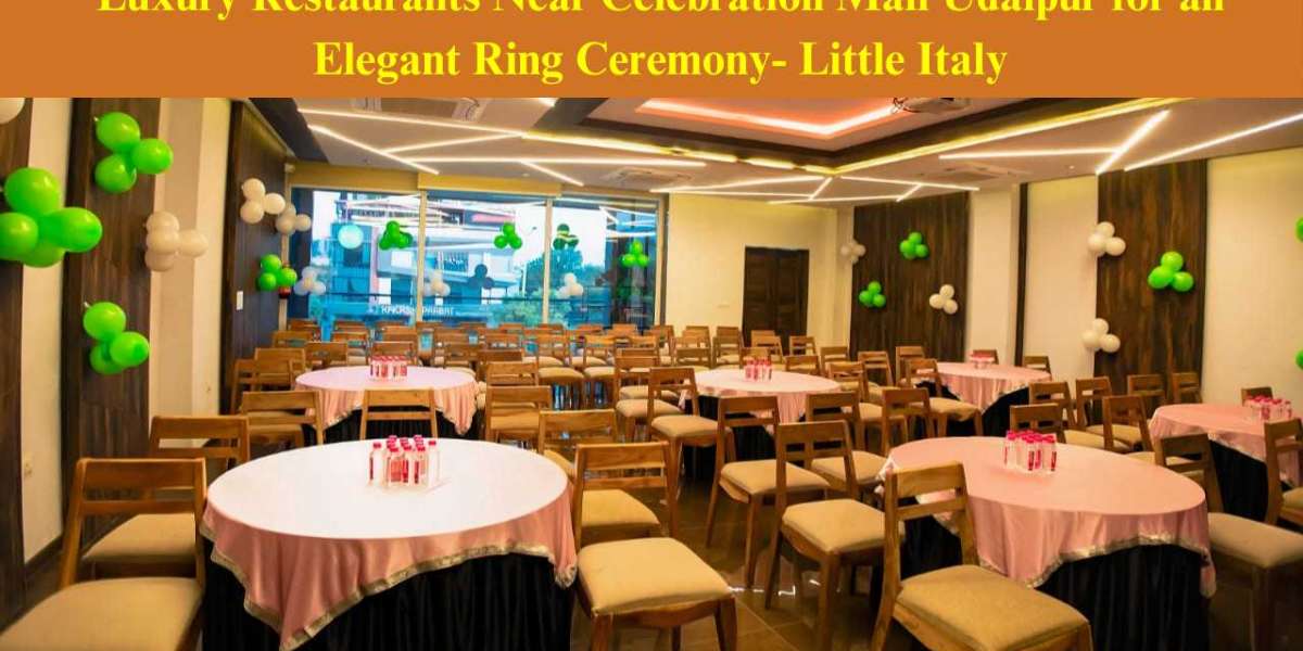 Restaurants Near Celebration Mall Udaipur for Ring Ceremony