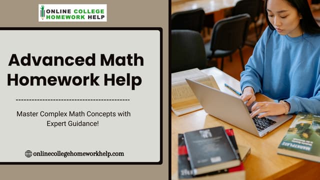 Advanced Math Homework Help – Expert Guide for Success! | PPT